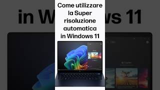 Come utilizzare la Super risoluzione automatica in Windows 11 | PC AI | HP Support