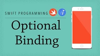 Swift Programming Tutorial - 30 - Optional Binding