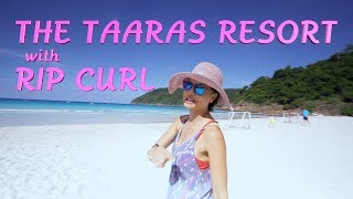 REDANG ISLAND - A Day at The TAARAS Beach & Spa Resort with RIP CURL