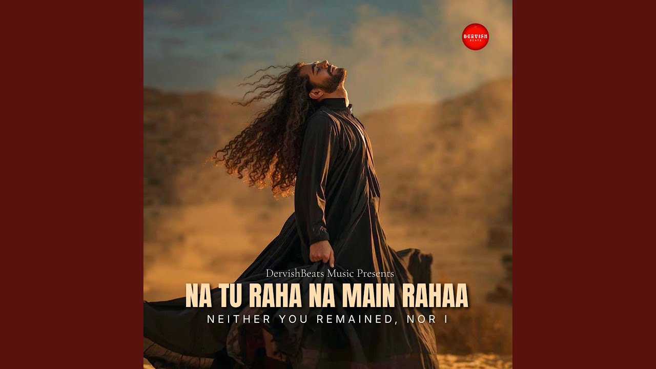 Api Raha Na Na Tu Raha Na Main Raha (Khabr E Tahyyur E Ishq) - YouTube