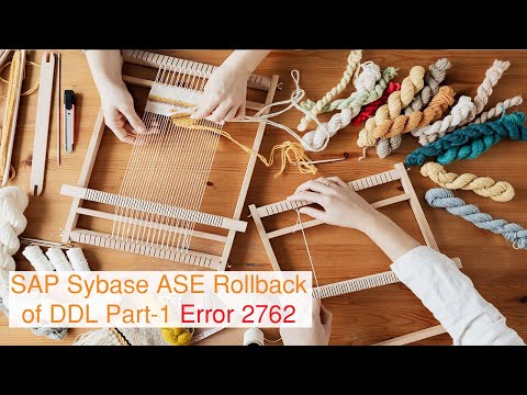 SAP Sybase ASE Rollback of DDL Part-1 Error 2762
