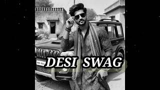 Desi Swag Attitude Song Khan Music Song