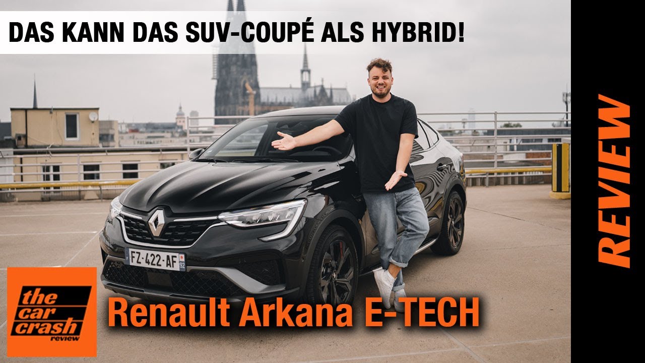 Renault Arkana E-TECH Hybrid (2021): SUV-Coupé für 32.650€?! Fahrbericht, Review, Test