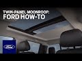 Twin-Panel Moonroof | Ford How-To | Ford