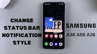 How To Change Notification Style On Status Bar Of Samsung Galaxy A36/A26/A56 screenshot 5