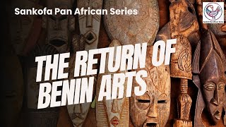 The Return of Benin Arts
