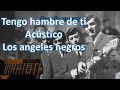 Tengo hambre de ti - Karaoke Acústico