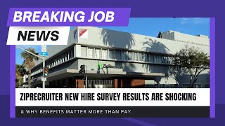 Breaking Job News: ZipRecruiter New Hire Survey Results Are Shocking & Leaders Mishandling Layoffs