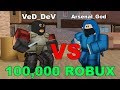 ARSENAL 100,000 ROBUX 1V1 BATTLE! (Roblox)