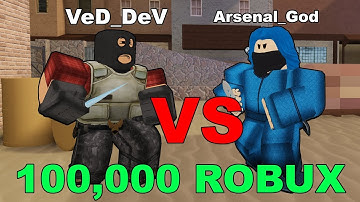 ARSENAL 100,000 ROBUX 1V1 BATTLE! (Roblox)