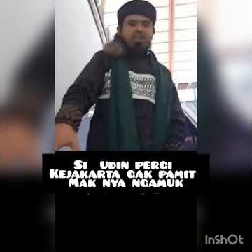 story wa lucu si udin di marahin mak nya