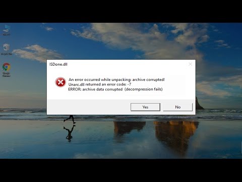 How To Fix Isdone.dll/Unarc.dll Returned An Error Code: -1/5/6/7/11/12/14 (9 Methods).