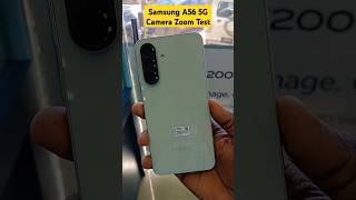 Samsung Galaxy A56 5G Camera Zoom Test 😱 😱 #shorts #samsung