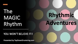 The Magic Rhythm
