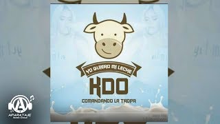 KD One  - Yo Quiero Mi Leche (Audio Oficial)