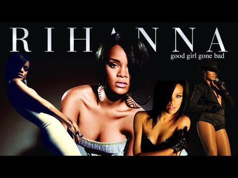 Good Girl Gone Bad Analyzed | Revisiting the Start of 'Bad Gal Riri'