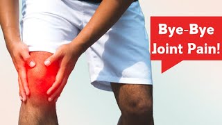 Say Good-Bye to Joint Pain with These Natural Remedies!