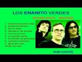 Los Enanitos Verdes - Grandes Exitos Mix