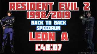 Resident Evil 2 - 1998/2019 - Back to Back Speedruns (Leon A)