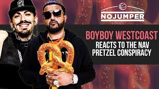 Boyboy West Coast and Adam22 discuss the Nav Pretzel Conspiracy