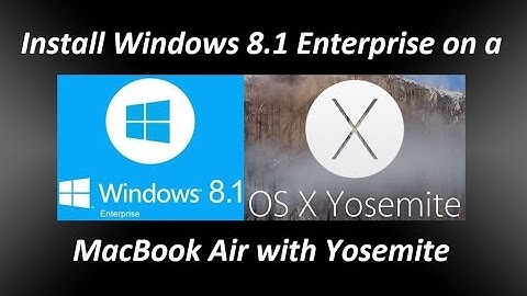 Install Windows 8.1 Enterprise on a MacBook Air OS X Yosemite
