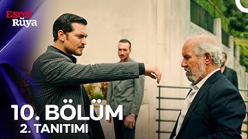 Eşref Rüya 10. Bölüm 2. Tanıtım | "Ölürüm De Öpmem!"
