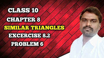 Similar Triangles Class 10 Chapter 8 Exercise 8.2 question 6@BALASIRMATHSCLASS