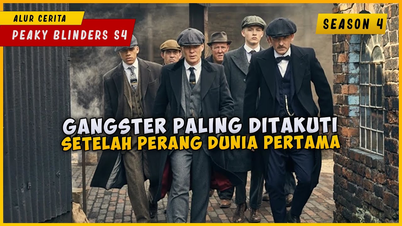 PEAKY BLINDERS (SEASON 4) KISAH NYATA ! Keluarga Gangster Paling