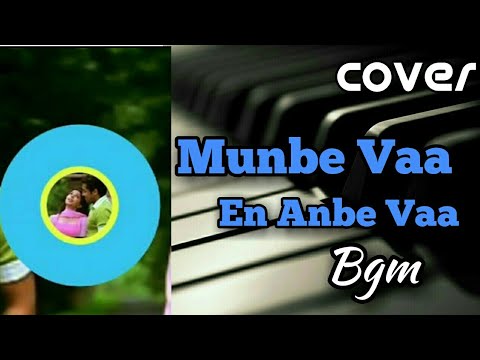 munbe-vaa-en-anbe-vaa-bgm-piano-cover