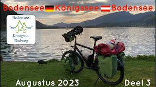 Rondje Bodensee - Königssee - Bodensee incl.Silvrettapas deel 3 Fietsvakantie, Bikepacking, Radreise