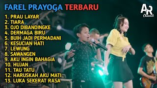 FAREL PRAYOGA FULL ALBUM TERBARU | PRAU LAYAR, OJO DIBANDINGKE, TIARA - FAREL PRAYOGA