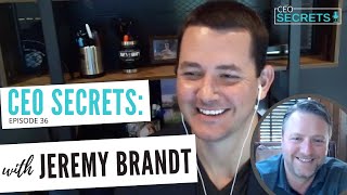 CEO Secrets EP 36 | Advertising Secrets to Find Distressed Real Estate Deals with Jeremy Brandt