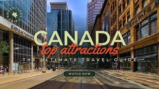 Travel To Canada | The Ultimate Travel Guide | Best Places to Visit | Adventures Tribe