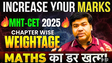 MHT-CET 2025 CHAPTERWISE MARKS WEIGHTAGE MATHS | कौन से CHAPTER से कितने MARKS का आएगा? | EMC2