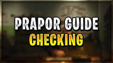 "Checking" Prapor Task GUIDE | Escape From Tarkov