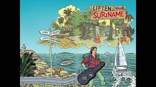 Liften naar Suriname - De heruitgave
