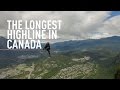 The Longest Highline in Canada!