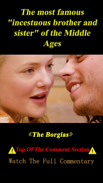 Incestuous Brother and Sister in the Middle Ages, She's Daughter of the Pope#shorts 1/3