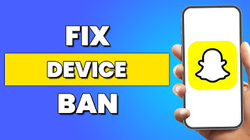 How To Fix Snapchat Device Ban (2024)
