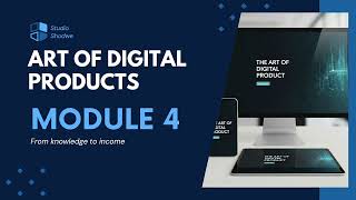 The Art of Digital Product module 4