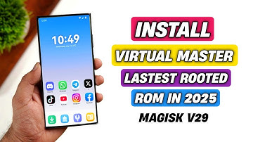 Install Virtual Master Rooted Rom | Root Any Phone In 2025 | Install Magisk v29 | How To Root