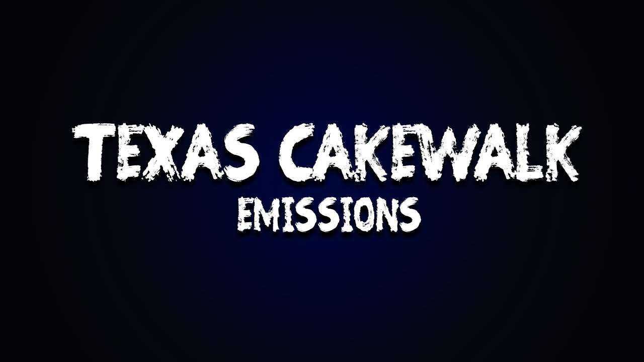 Texas Cakewalk Emissions (Official Lyrics Music Video) YouTube