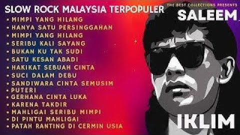 Saleem Iklim Full Album   Lagu Malaysia Slow Rock iklim saleem