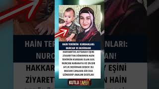 Hain Terörün Masum Kurbanları: Nurcan Ve Bedirhan!