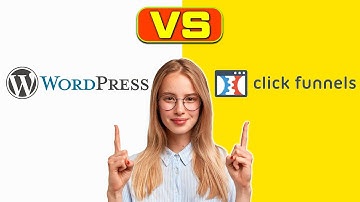 WordPress vs ClickFunnels- Which is Better? (A Side-by-Side Comparison)