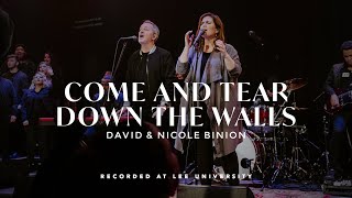 Come And Tear Down The Walls - David & Nicole Binion, REVERE (Live - Single Version) chords