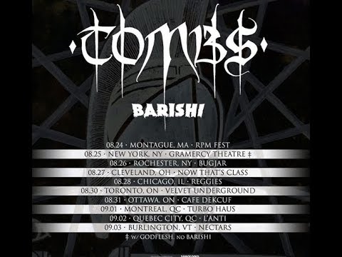 Tombs announces North American tour w/Barishi + show w/ Godflesh!