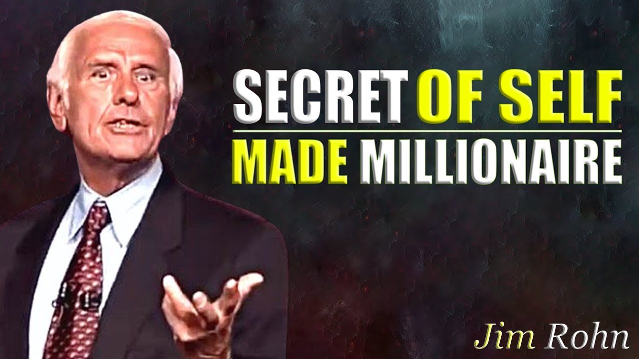 Secrets Of Self Made Millionaire | Jim Rohn Motivational Speech Change ...