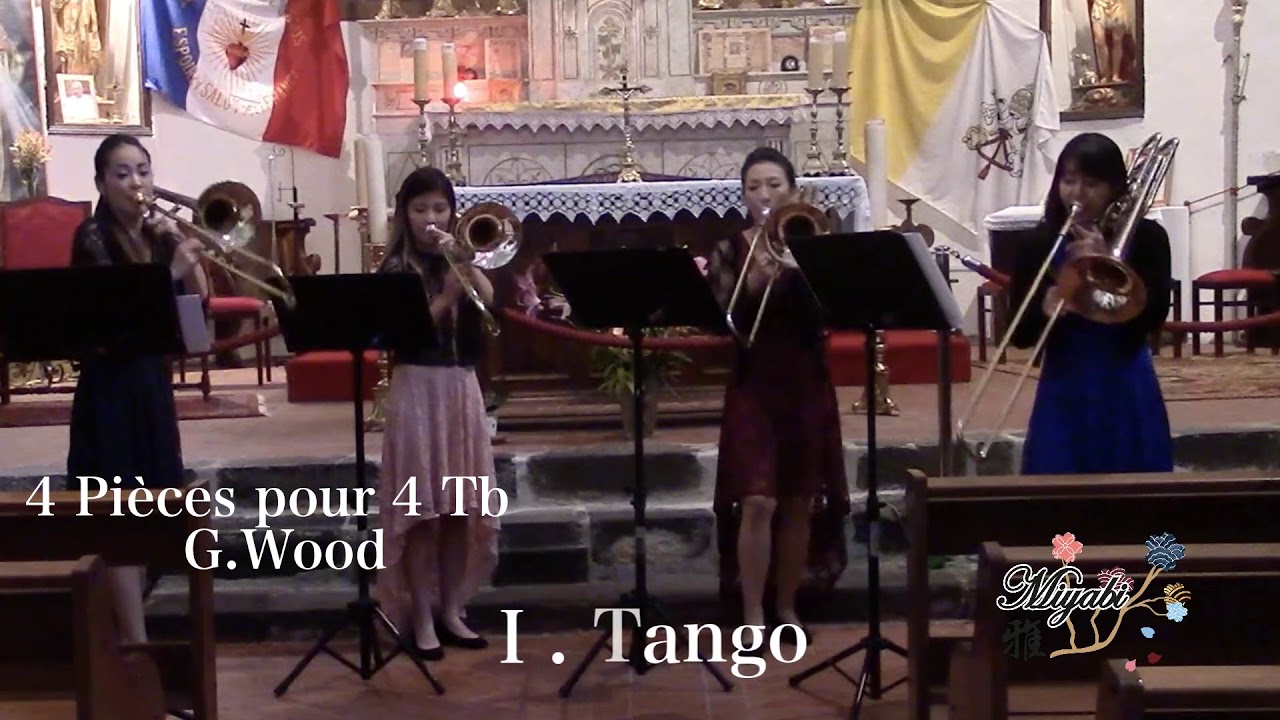Tango4 pièces pour 4 Tb de G.Wood 雅 MIYABI Ensemble de Trombones YouTube