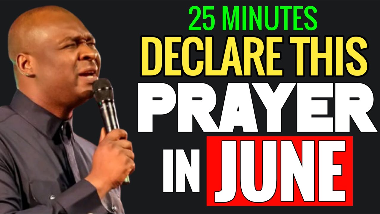 DECLARE THIS EARLY MORNING PRAYER IN JUNE BEFORE YOU START YOUR DAY ...